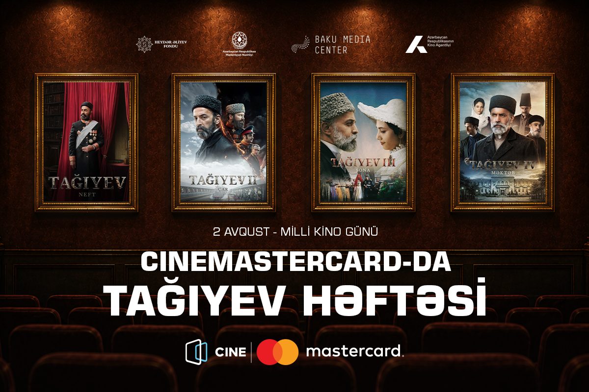 Taghiyev Film Week to Be Held at CineMastercard in Celebration of National Cinema Day