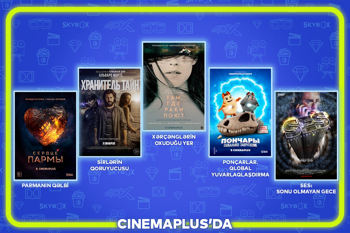 Oktyabrın 6-dan etibarən “CinemaPlus” kinoteatrlar şəbəkəsində nümayiş olunacaq filmlər - VIDEO