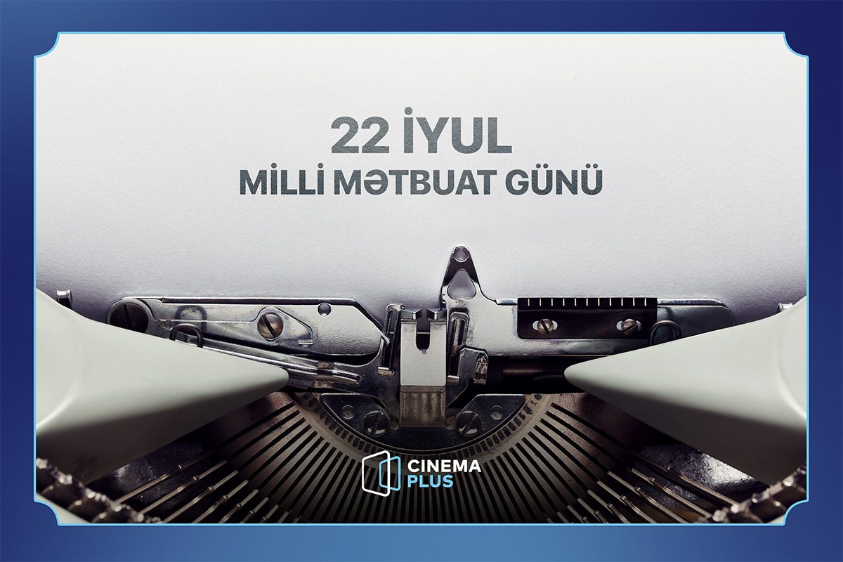 CinemaPlus-da “Milli mətbuat günü”