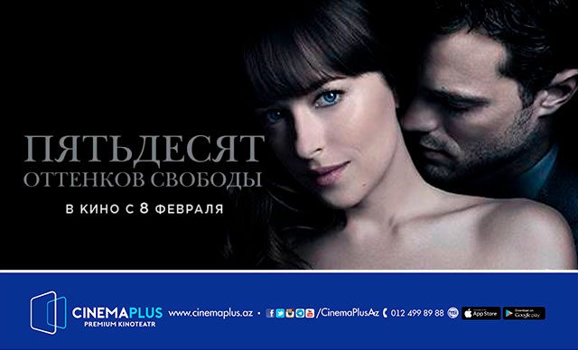“CinemaPlus” kinoteatrında “Azadlığın 50 çaları” filminin son hissəsi nümayiş olunacaq
