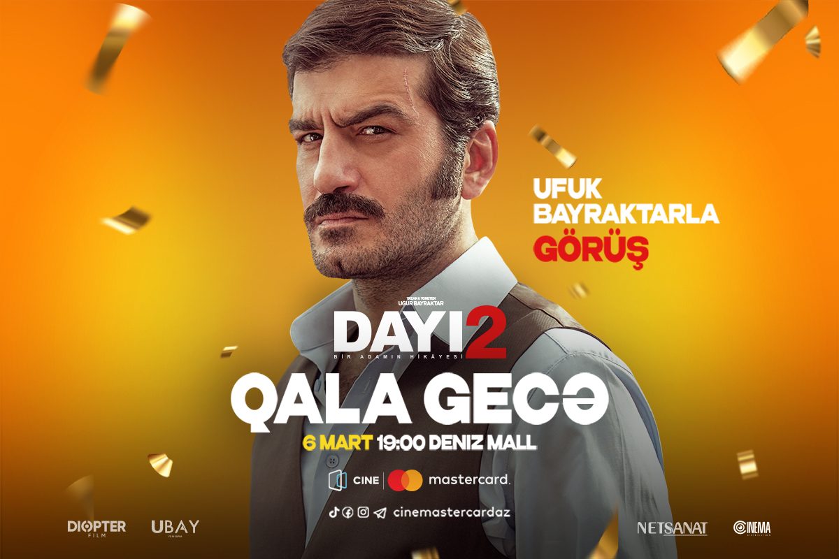CineMastercard-da “Dayı: Bir Adamın Hikayesi 2” filminin ulduzu ilə görüş keçiriləcək - VIDEO